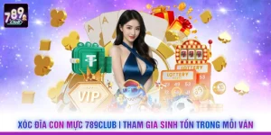 Xóc Đĩa Con Mực 789Club | Tham Gia Sinh Tồn Trong Mỗi Ván 